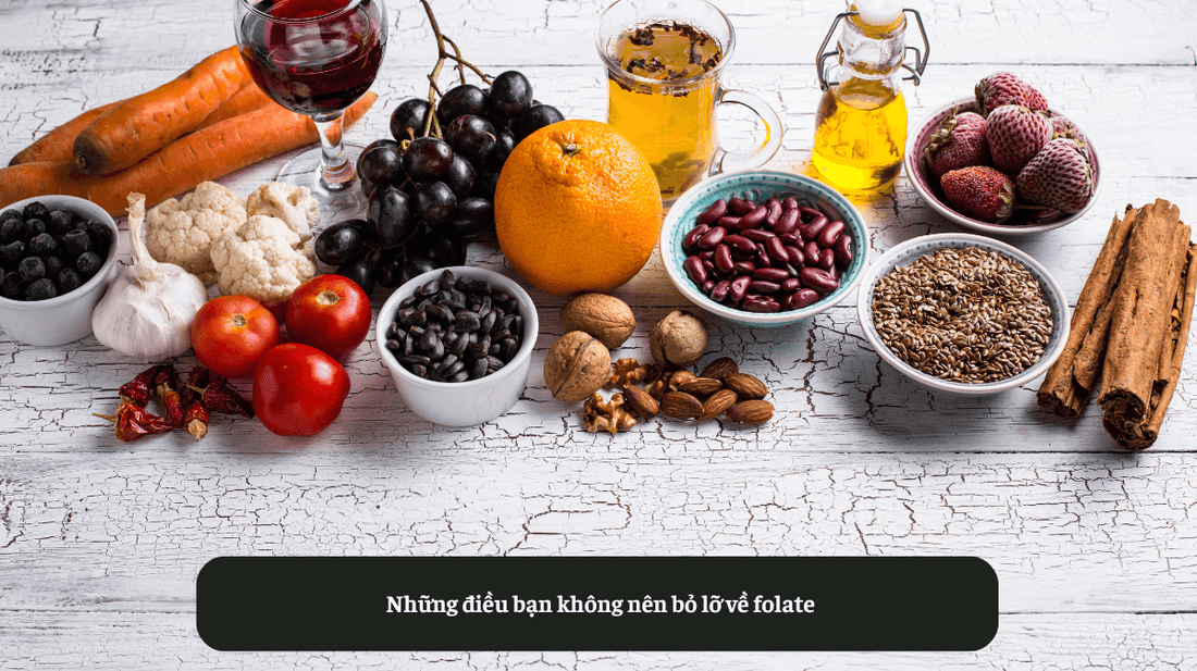 Những điều bạn không nên bỏ lỡ về folate Eat Clean VN
