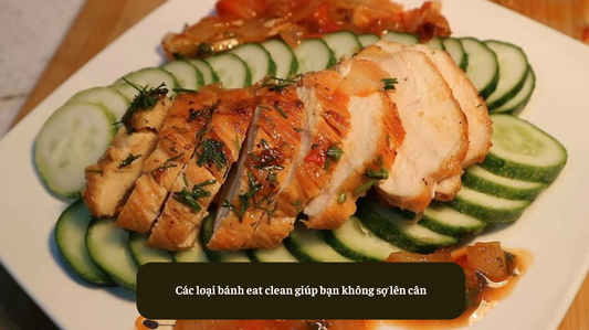 Cách chế biến ức gà eat clean ngon dễ làm