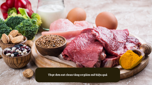 Thực Đơn Eat Clean Tăng Cơ Giảm Mỡ: Chìa Khóa Vàng Cho Vóc Dáng Hoàn Hảo?
