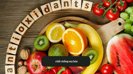 Chất Chống Oxy Hóa: Chìa Khóa Vàng Cho Sức Khỏe Toàn Diện Eat Clean VN
