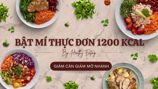 Thực đơn mẫu eat clean 1200kcal cho 1 ngày cho bạn